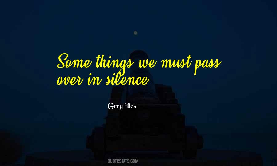Greg Iles Quotes #1866557