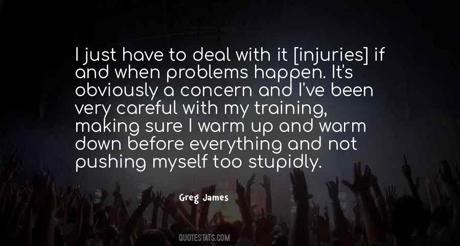 Greg James Quotes #1697327