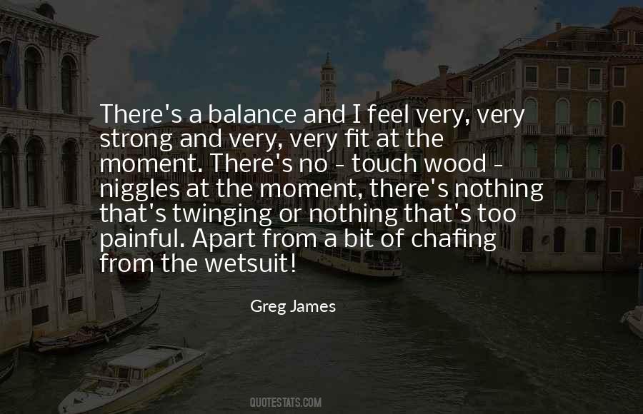 Greg James Quotes #764779