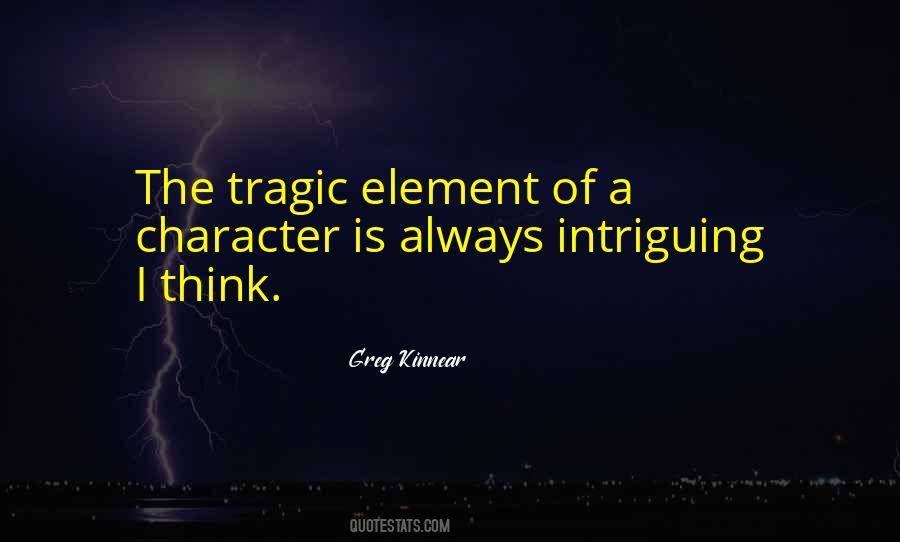 Greg Kinnear Quotes #1253694