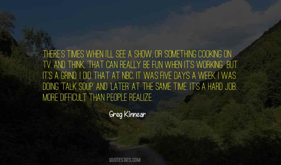 Greg Kinnear Quotes #1458376
