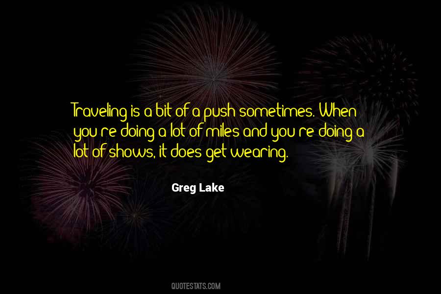Greg Lake Quotes #720877
