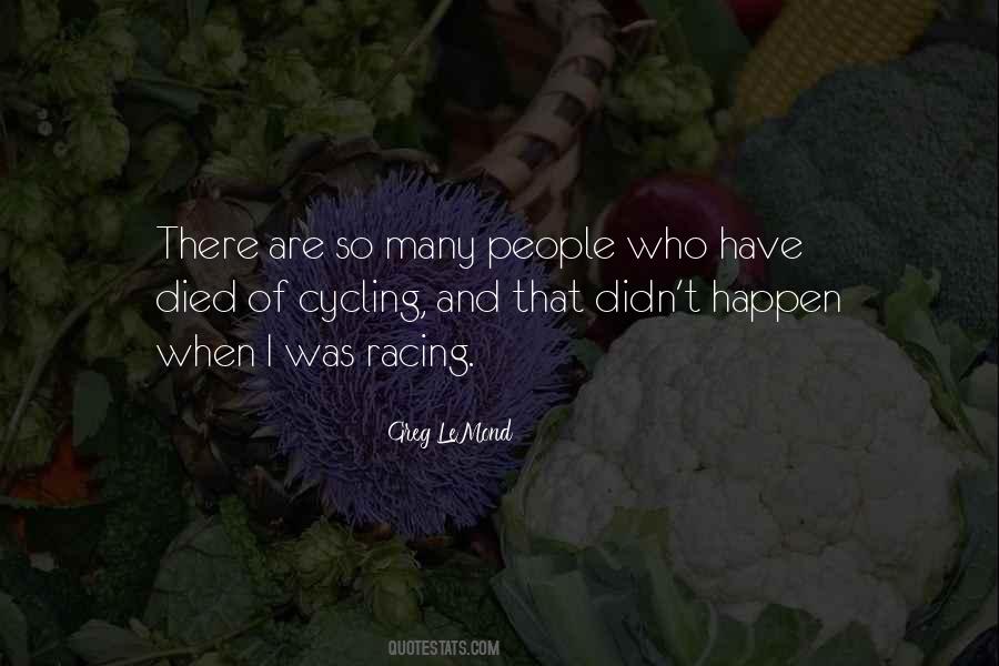 Greg LeMond Quotes #1749321