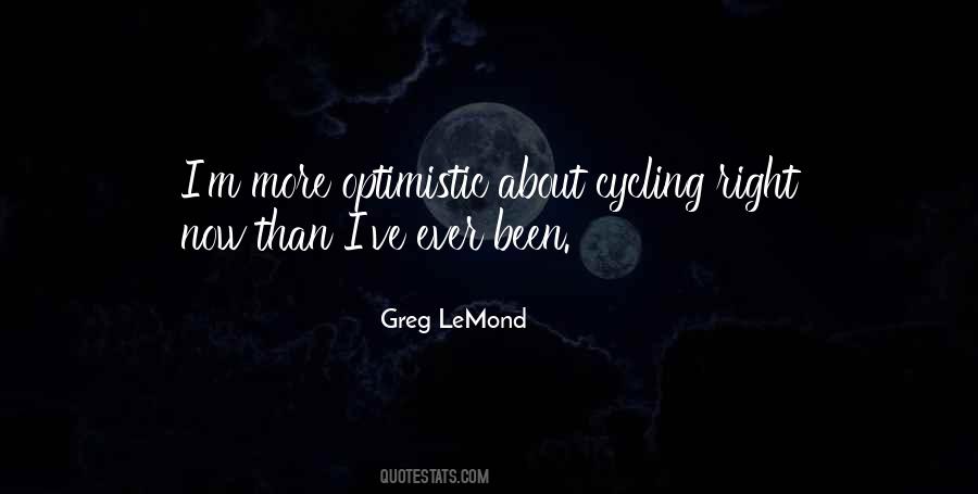 Greg LeMond Quotes #224599