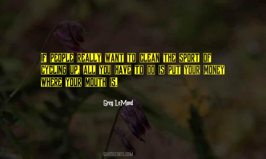 Greg LeMond Quotes #355928