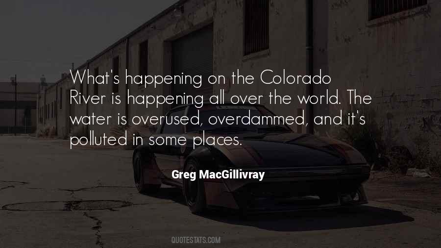 Greg MacGillivray Quotes #1587177