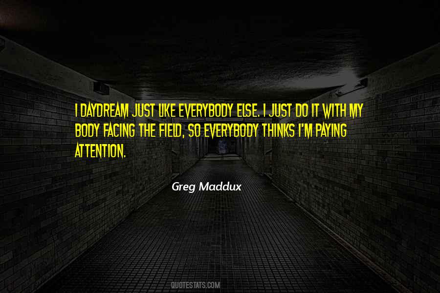 Greg Maddux Quotes #1588767