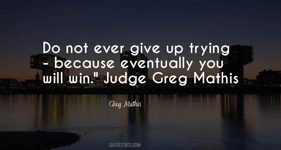 Greg Mathis Quotes #1077857