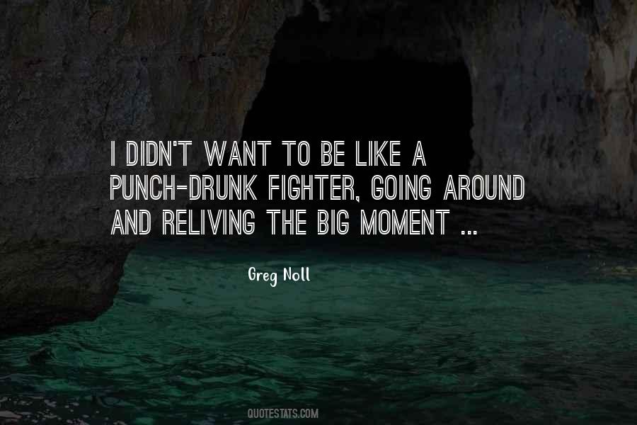 Greg Noll Quotes #1528076