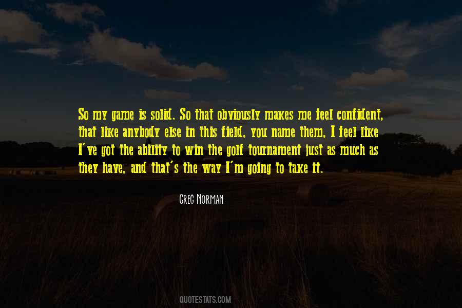 Greg Norman Quotes #1489653