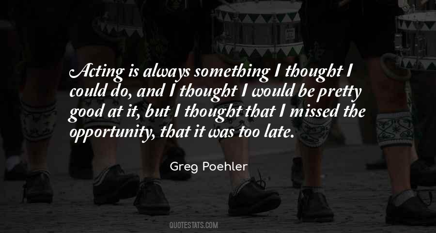 Greg Poehler Quotes #46827