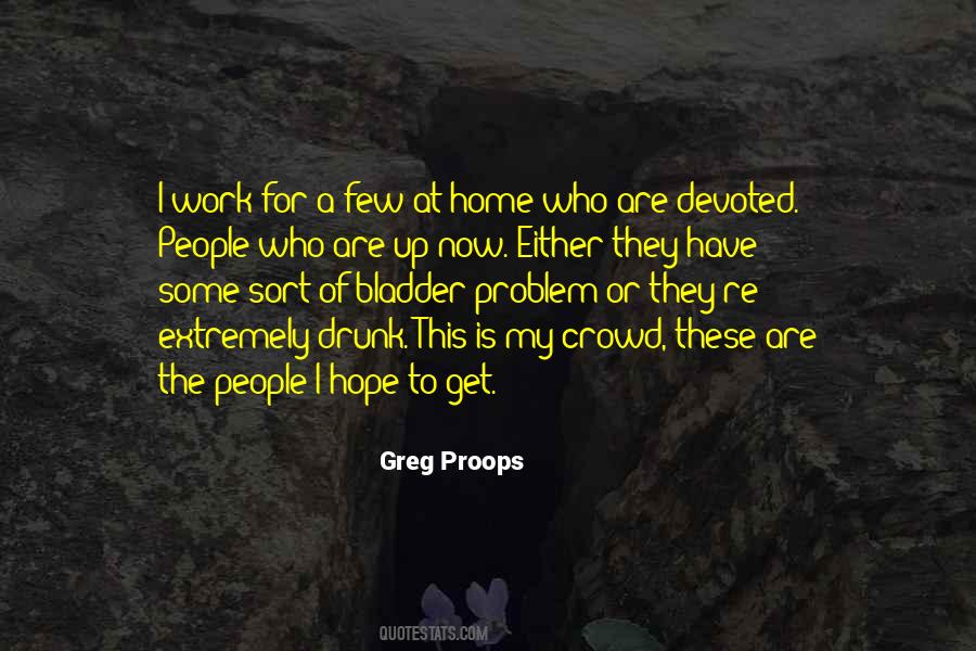 Greg Proops Quotes #1060262