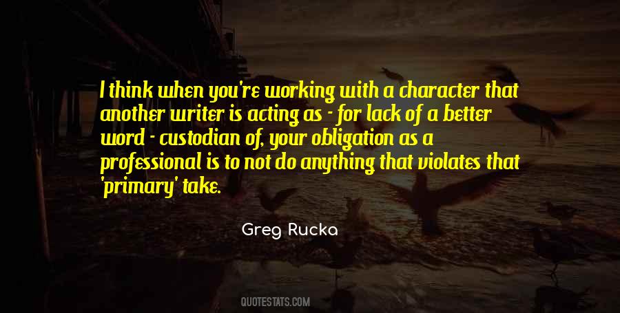 Greg Rucka Quotes #882341