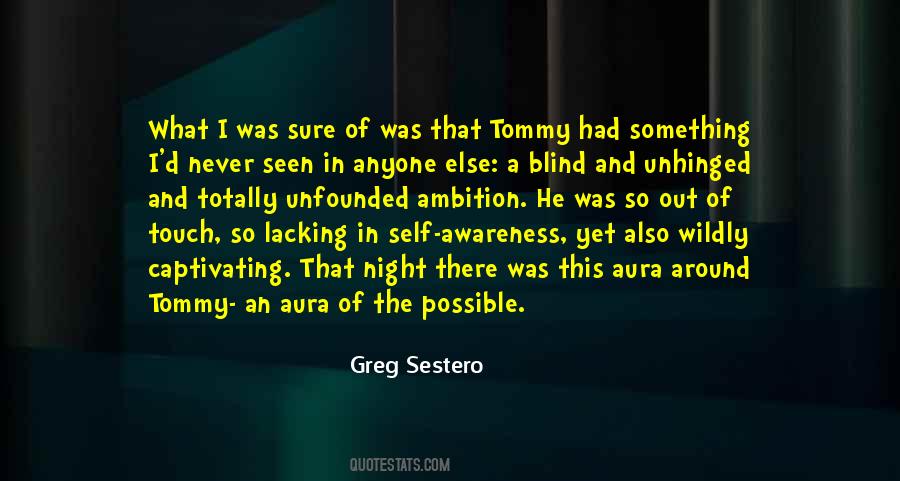 Greg Sestero Quotes #349776