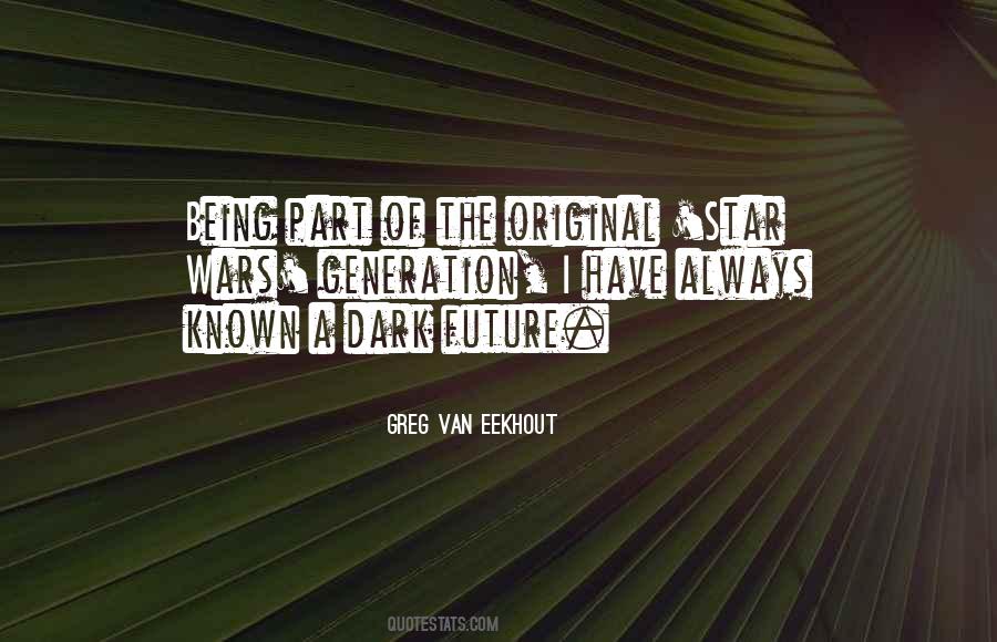 Greg Van Eekhout Quotes #1588105