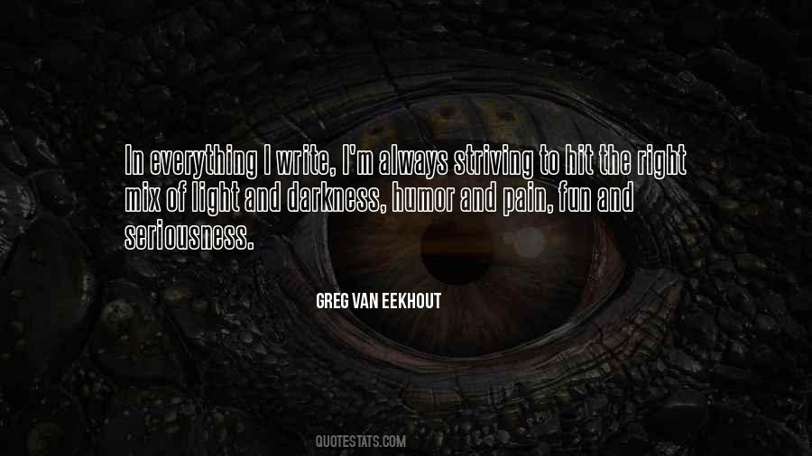 Greg Van Eekhout Quotes #889625