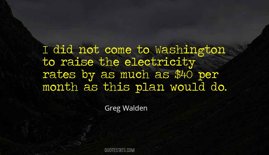 Greg Walden Quotes #885191