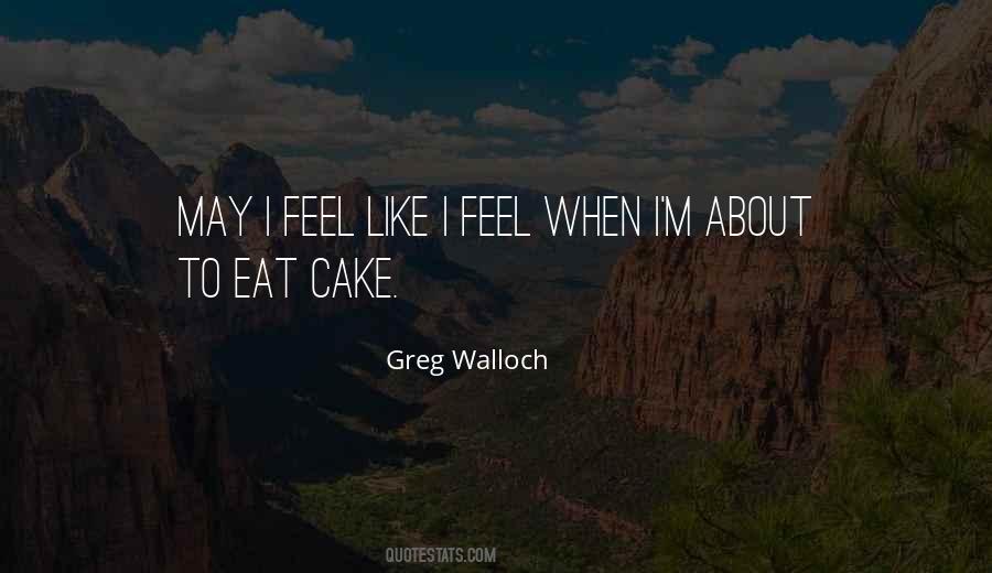 Greg Walloch Quotes #573625