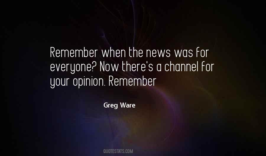 Greg Ware Quotes #1520506