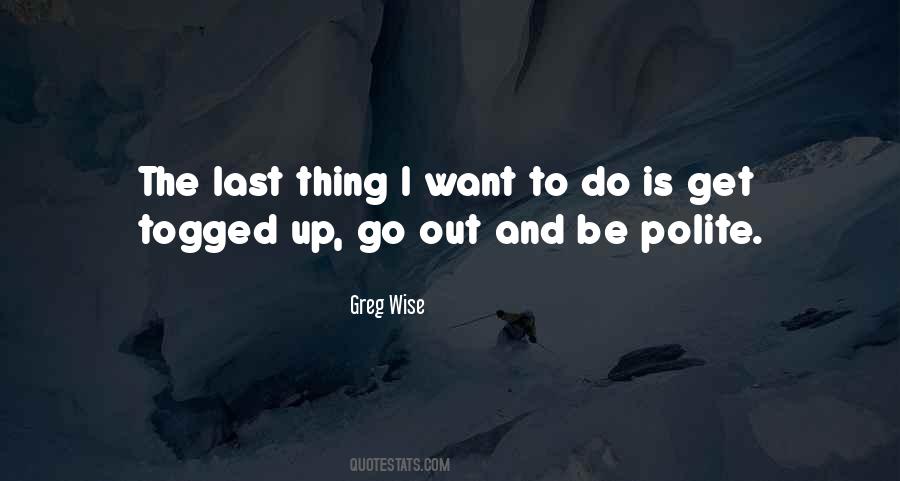 Greg Wise Quotes #1659980