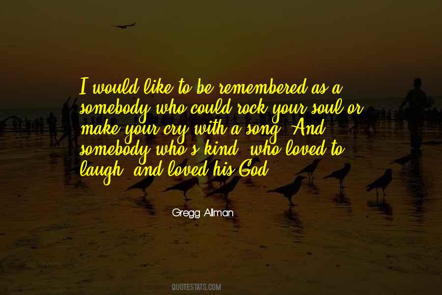 Gregg Allman Quotes #1285580