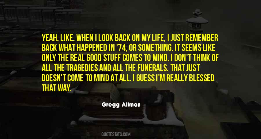 Gregg Allman Quotes #1379948