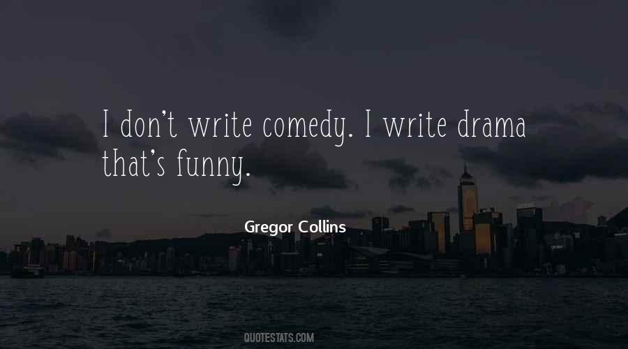 Gregor Collins Quotes #1354594