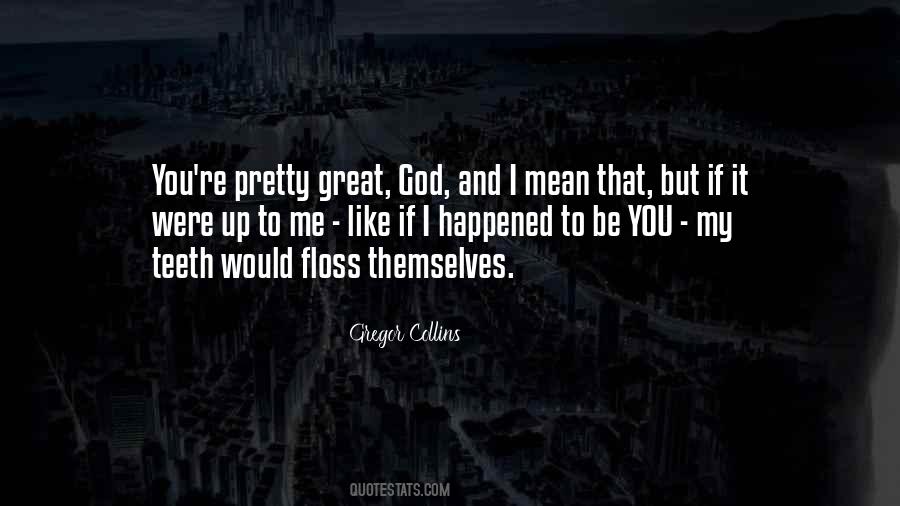 Gregor Collins Quotes #610288