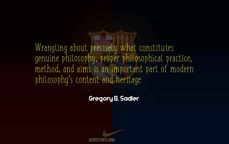 Gregory B. Sadler Quotes #1296443