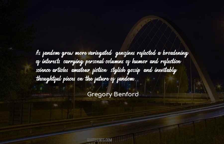 Gregory Benford Quotes #1279294