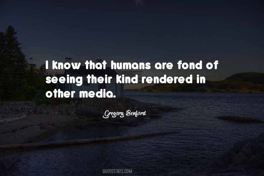 Gregory Benford Quotes #1550658
