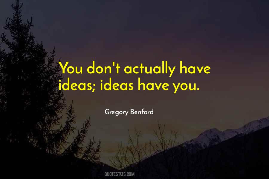 Gregory Benford Quotes #345541