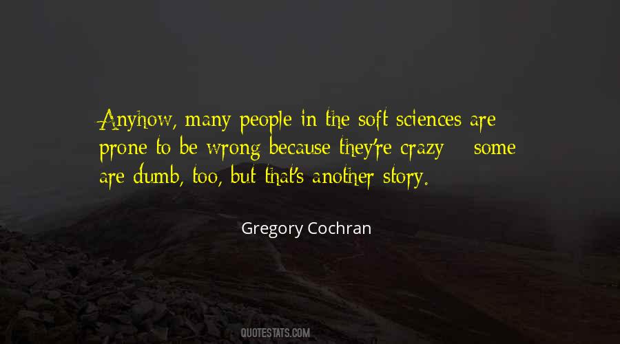 Gregory Cochran Quotes #1519808 Gregory Cochran Quotes #1519808