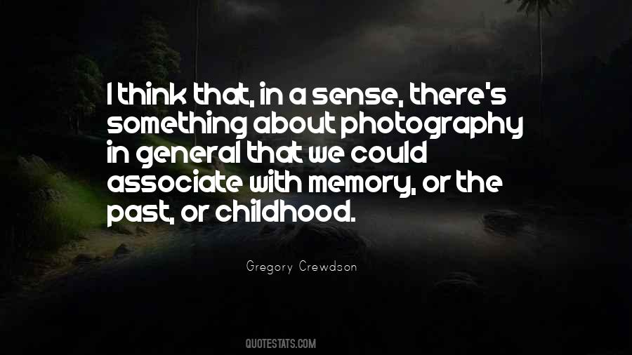 Gregory Crewdson Quotes #1146866