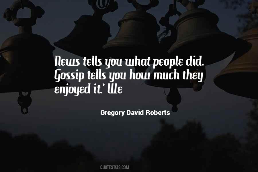 Gregory David Roberts Quotes #1050362