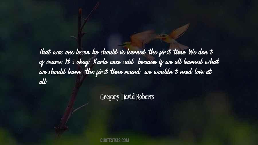 Gregory David Roberts Quotes #1133336