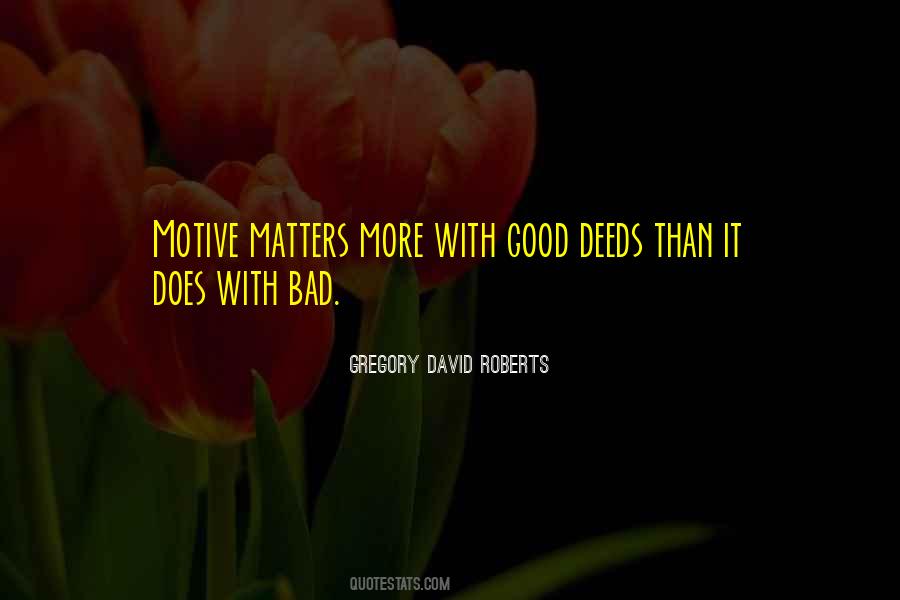 Gregory David Roberts Quotes #128209