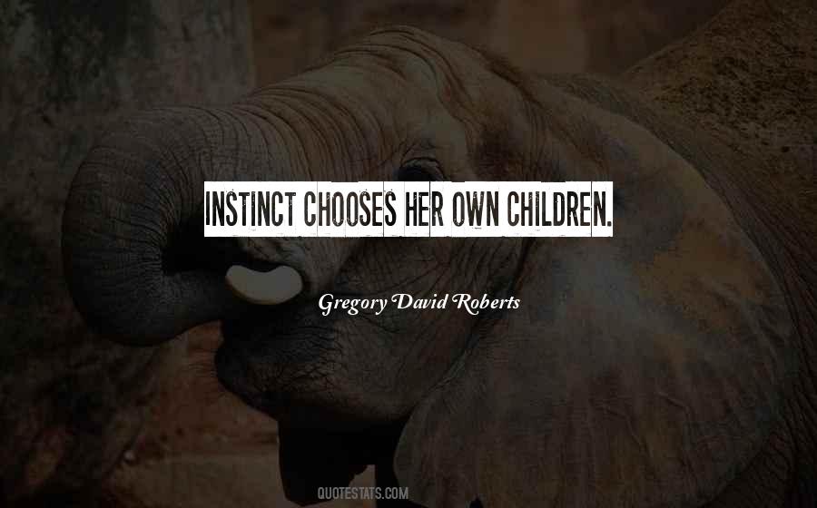 Gregory David Roberts Quotes #1365524