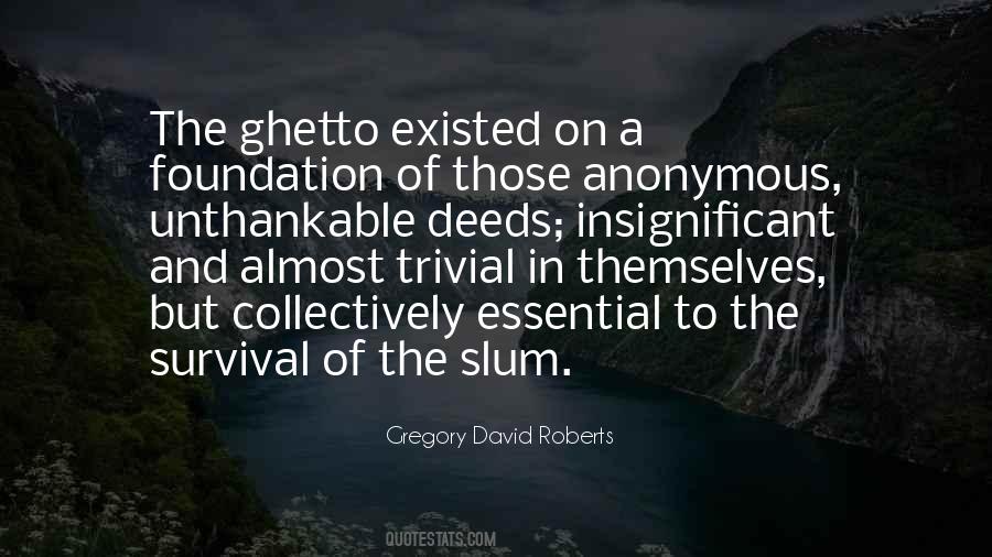 Gregory David Roberts Quotes #1601808