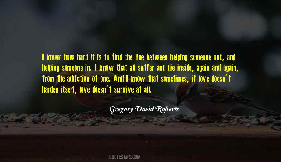 Gregory David Roberts Quotes #1655667