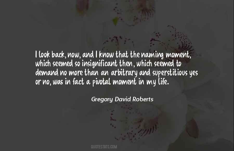 Gregory David Roberts Quotes #243140