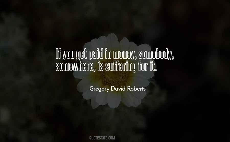 Gregory David Roberts Quotes #798872