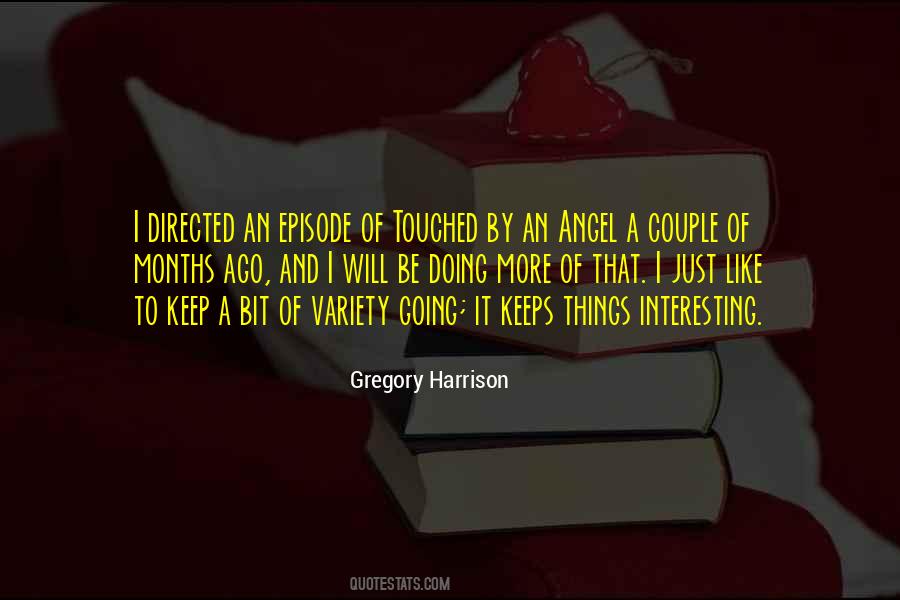 Gregory Harrison Quotes #631866