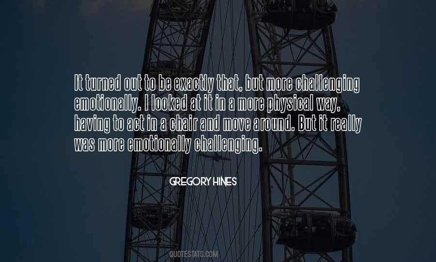 Gregory Hines Quotes #267732 Gregory Hines Quotes #267732