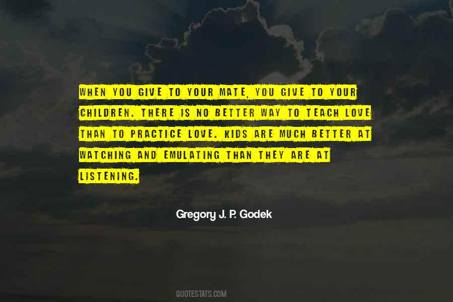Gregory J. P. Godek Quotes #964363