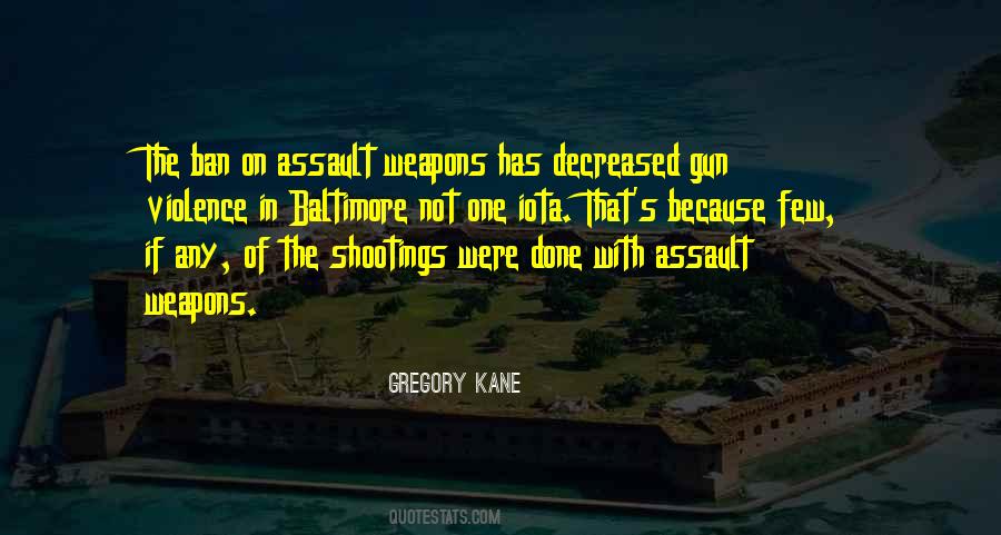 Gregory Kane Quotes #1704319