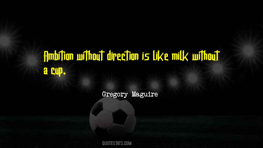 Gregory Maguire Quotes #1326444