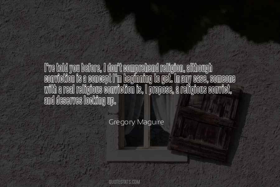 Gregory Maguire Quotes #1407659