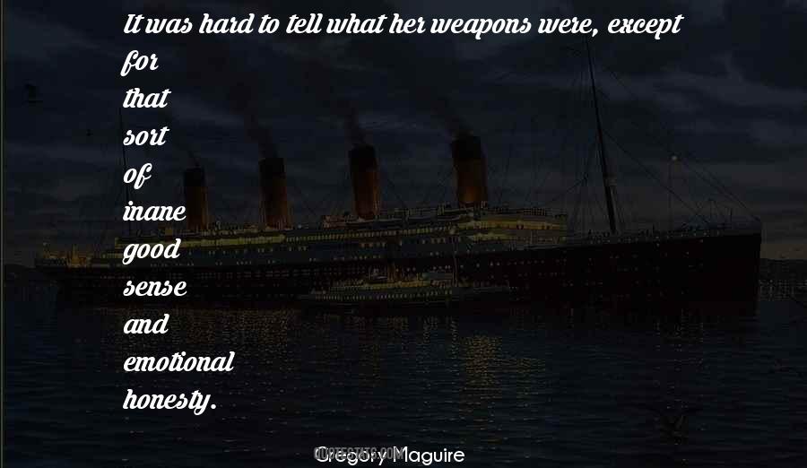 Gregory Maguire Quotes #1641937