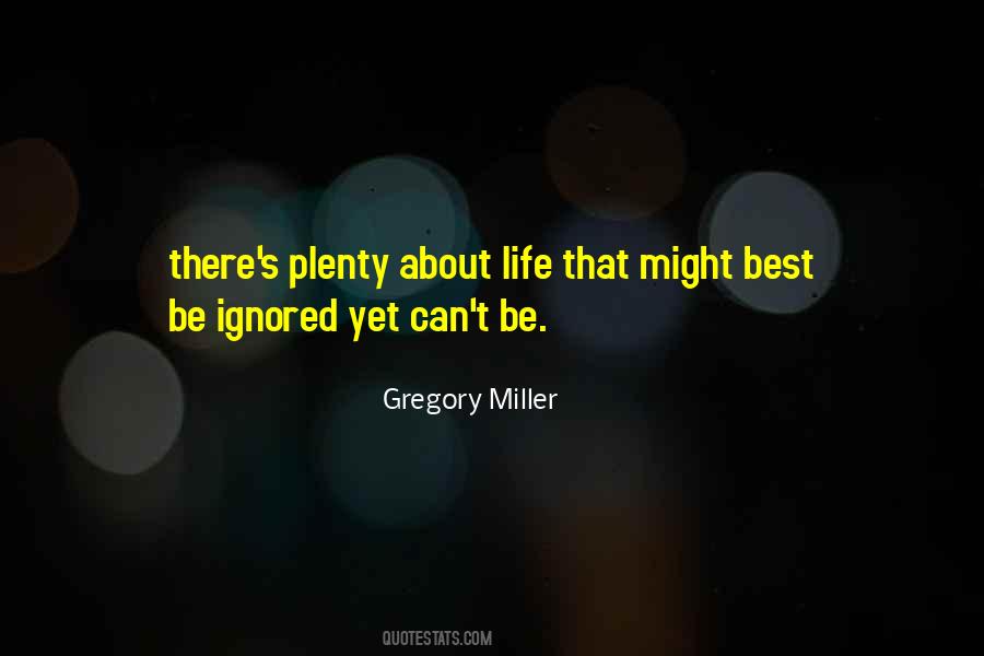 Gregory Miller Quotes #535334